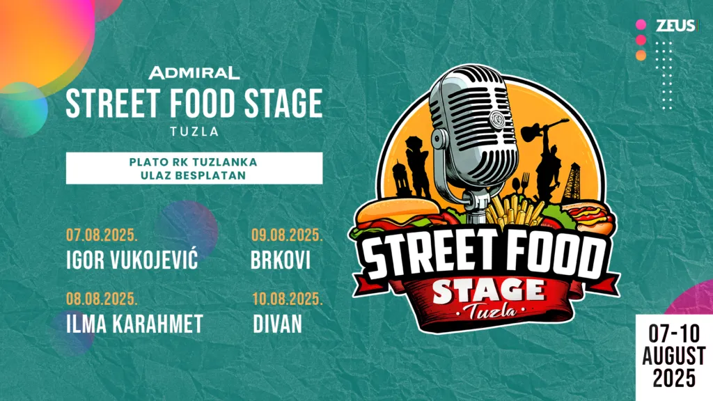 Početak augusta u znaku vrhunske zabave na festivalu „Admiral Street Food Stage“ u Tuzli