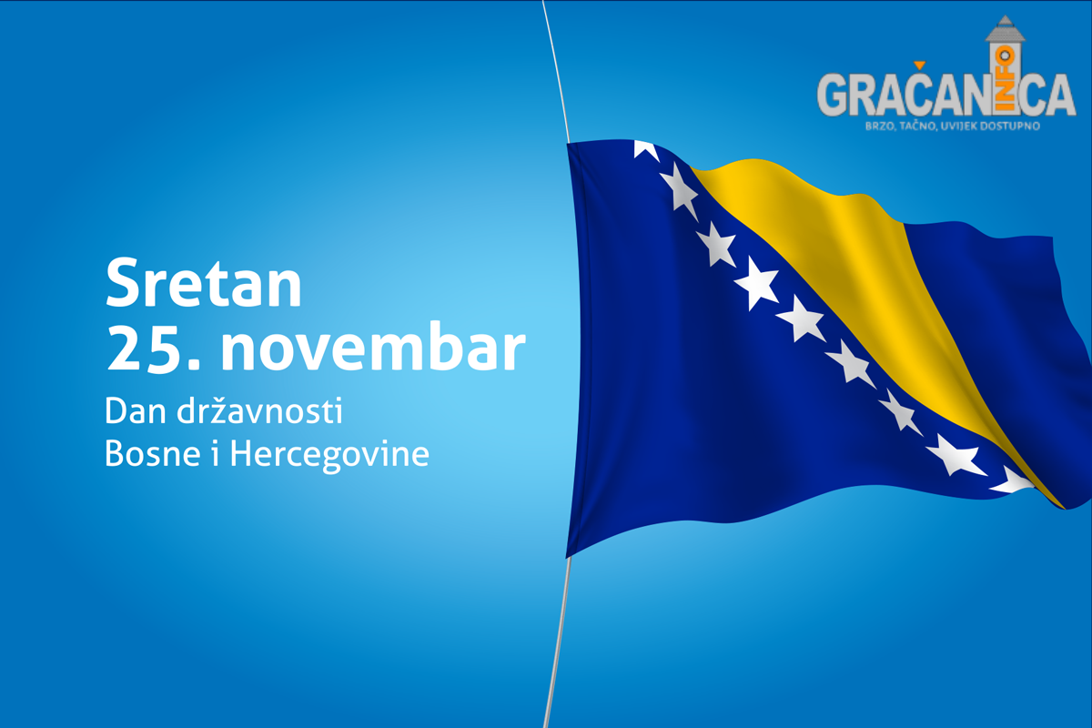 Sretan 25. novembar – Dan državnosti jedine nam domovine Bosne i Hercegovine!