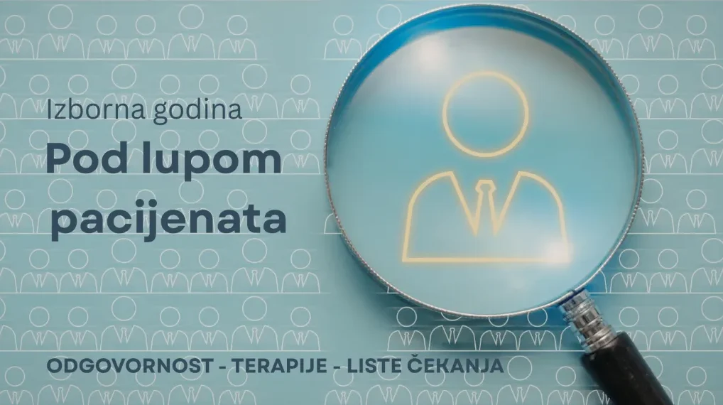 Izborna godina, pod lupom pacijenata, odgovornost, terapije, liste čekanja.