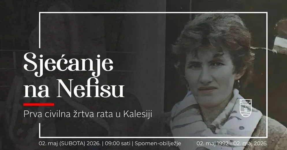 Fotografija prikazuje portret žene sa natpisom "Sjećanje na Nefisu" i "Prva civilna žrtva rata u Kalesiji".