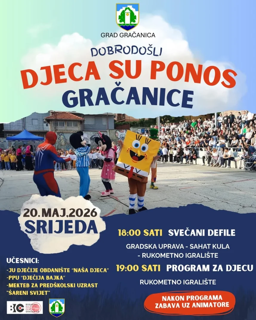 Plakat za manifestaciju "Djeca su ponos Gračanice" koja će se održati 20. maja 2026. godine.