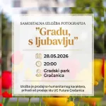 Fotografije Emina Bukvić: “Gradu, s ljubavlju” u okviru Dana Gračanice