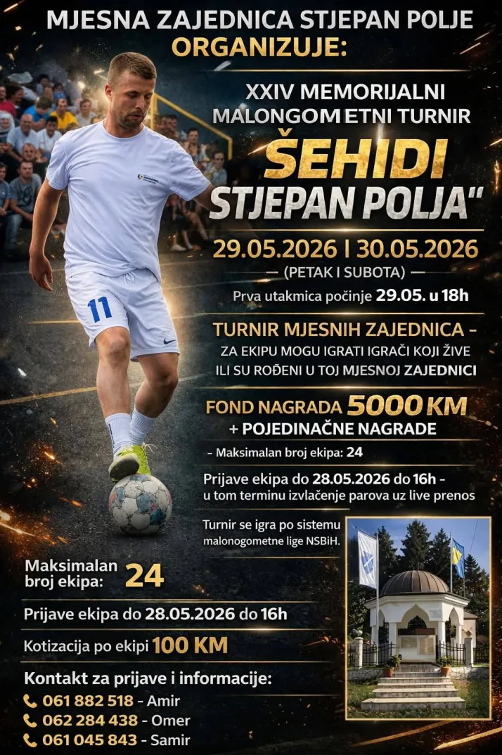 Plakat za "XXIV Memorijalni malonogometni turnir "Sehidi Stjepan Polja"" koji se održava 29. i 30. maja 2026.