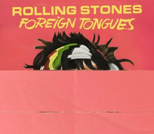 Omot albuma "Foreign Tongues" grupe Rolling Stones sa stilizovanim okom i logom.