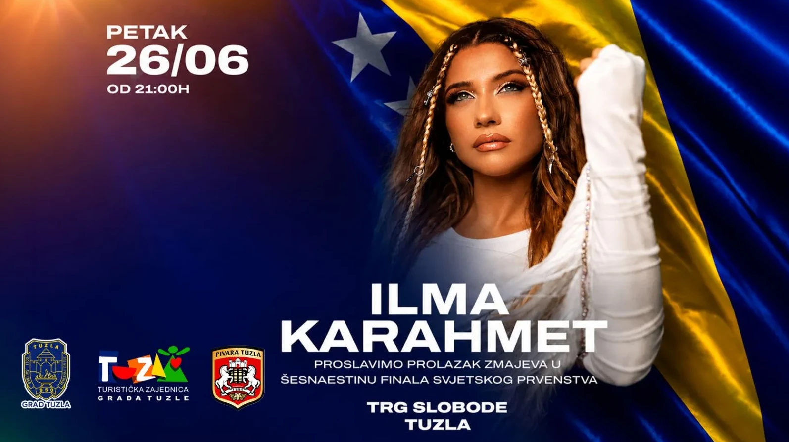 Ilma Karahmet proslavlja prolazak Zmajeva u šesnaestinu finala Svjetskog prvenstva. Događaj će se održati u petak, 26. juna, od 21:00 sat, na Trgu slobode u Tuzli. Pozadina prikazuje zastavu Bosne i Hercegovine.