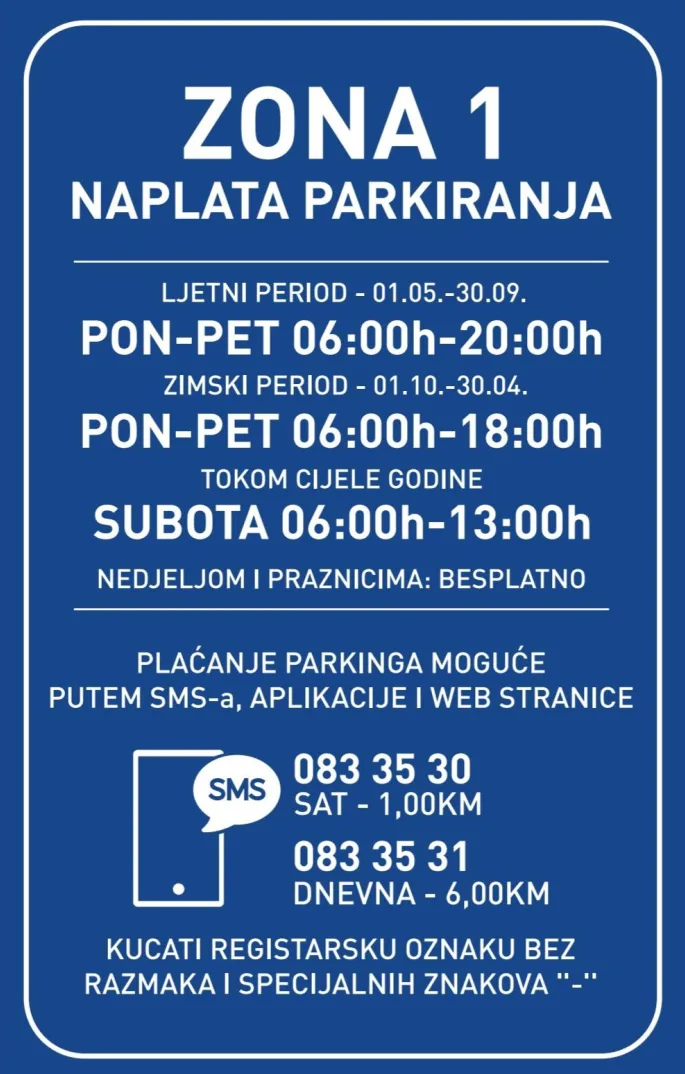 Znak za zonu 1 sa naplatom parkiranja, prikazuje radno vrijeme i cijene po satu i dnevno.