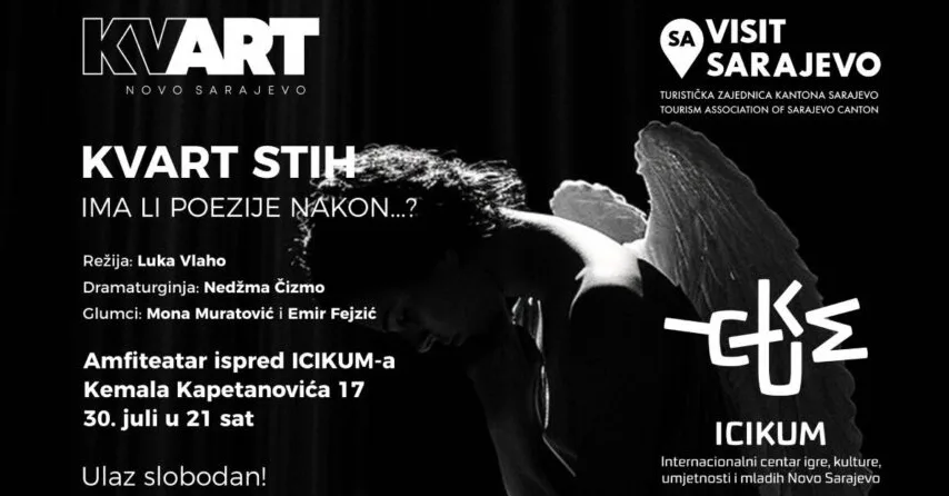 Plakat za predstavu "Kvart Stih: Ima li poezije nakon...?" koja će se održati u amfiteatru ispred ICKUM-a u Sarajevu.