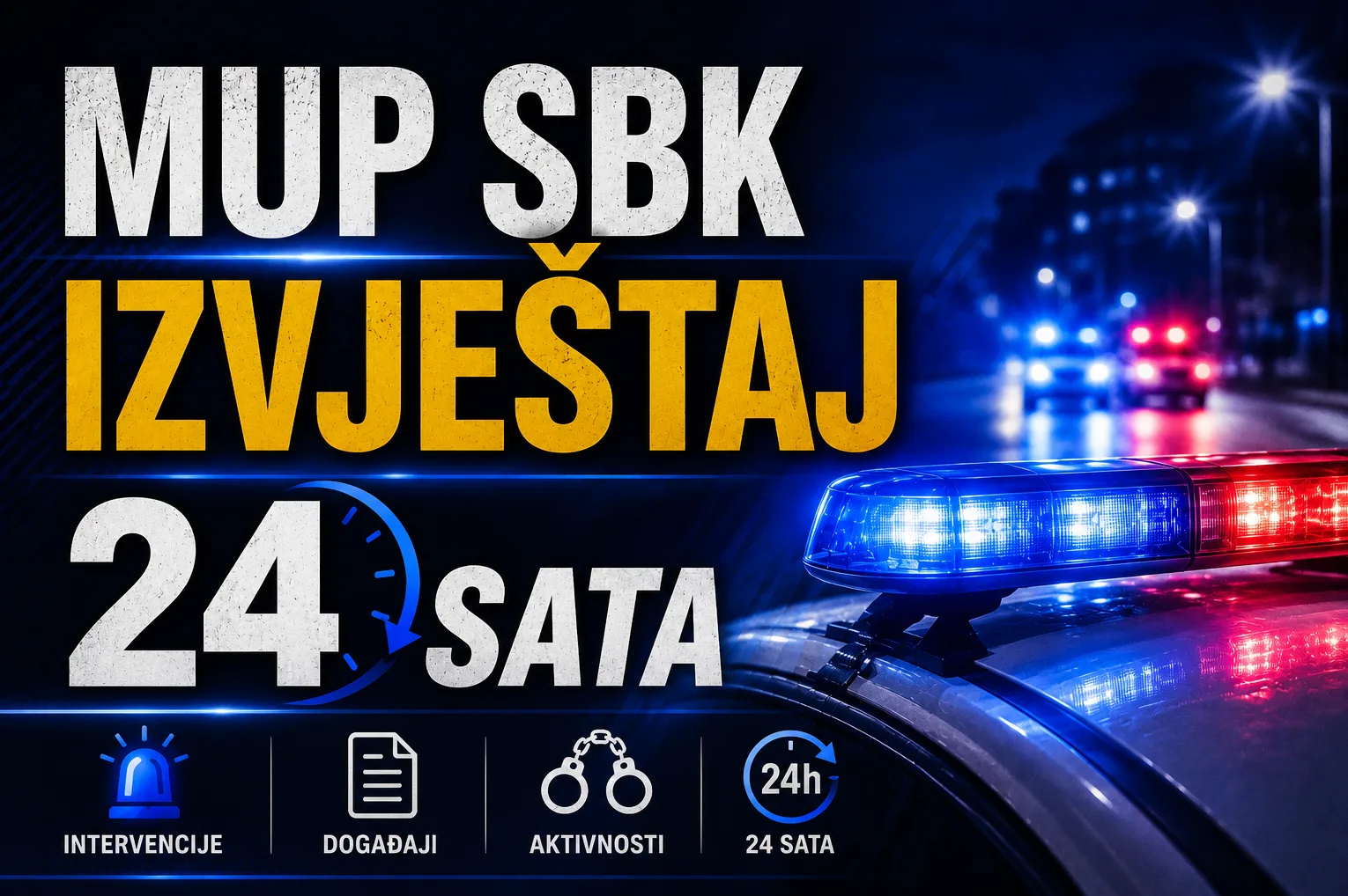 MUP SBK izvještaj 24 sata saobraćajna policija